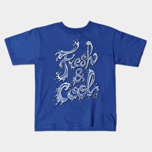 Fresh & Cool Kids T-Shirt